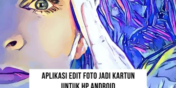 Aplikasi Edit Foto Jadi Kartun