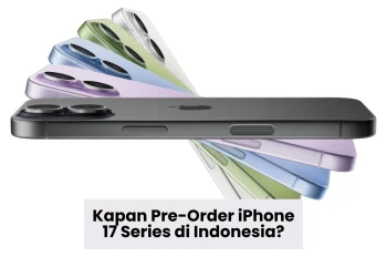 Pre Order iPhone 17 di Indonesia
